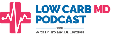 Low Carb MD Podcast